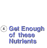 #4. Get Enough of These Nutrients: Dietary Fiber, Vitamin A, Vitamin C, Calcium, and Iron.